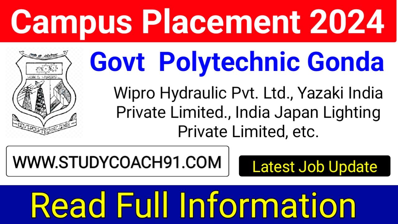 Government Polytechnic Gonda Campus Placement 2024