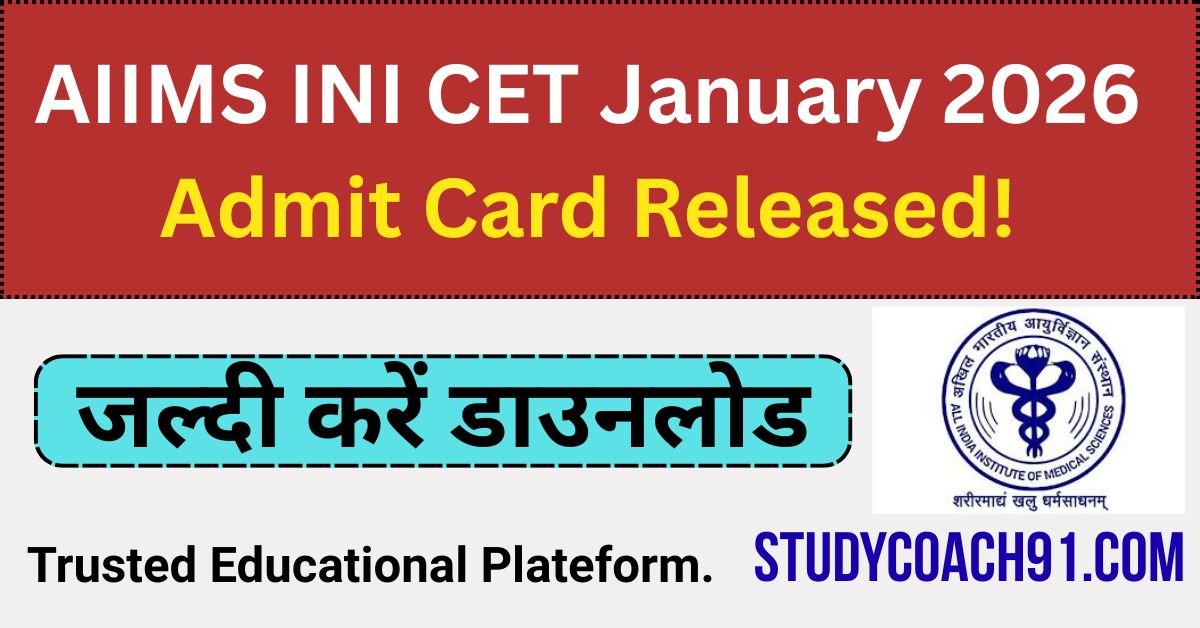 AIIMS INI CET January 2026 Admit Card
